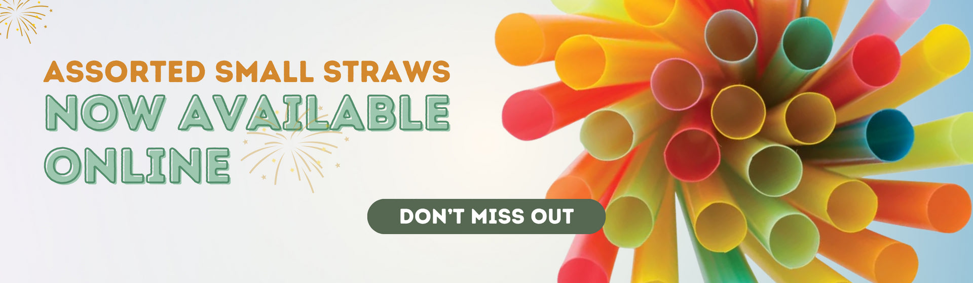 Assorted Small Straws - Now Available Online. Don't Miss Out