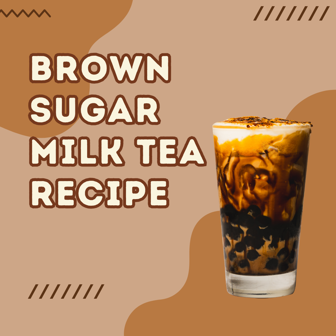 Brown Sugar Milk Tea Recipe
