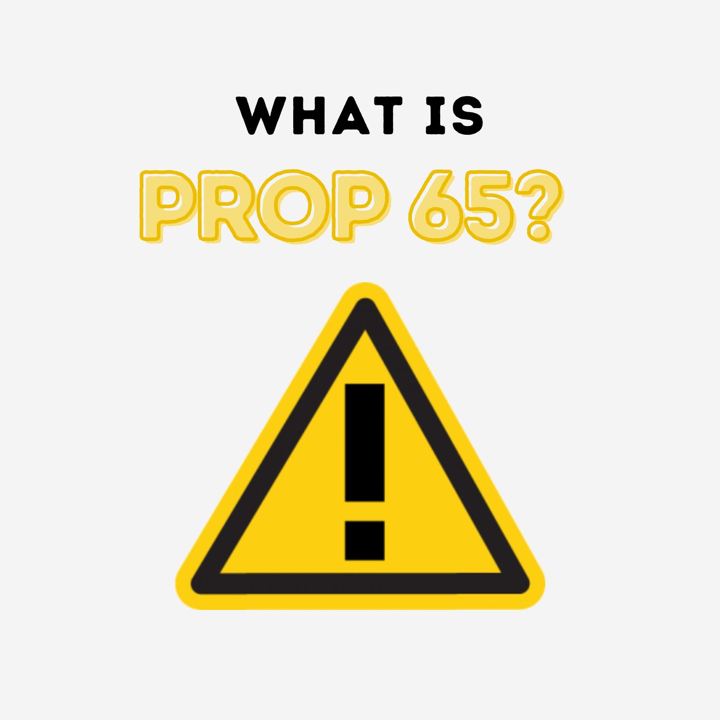 What is Prop 65