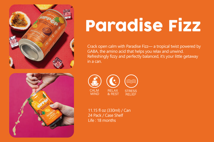 Paradise Fizz — tropical drink with GABA to help relax and unwind for calm mind, rest and stress relief. 11.15 fl oz can, 24 pack/case, 18 months shelf life.